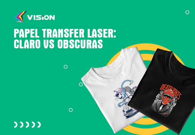 Papel Transfer Laser Claro VS Obscuras