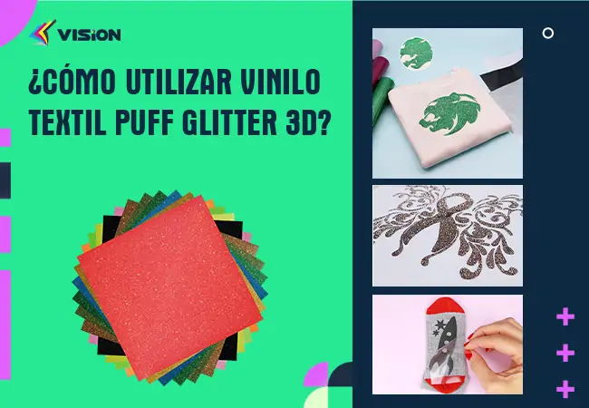 ¿Cómo utilizar Vinilo Textil Puff Glitter 3D