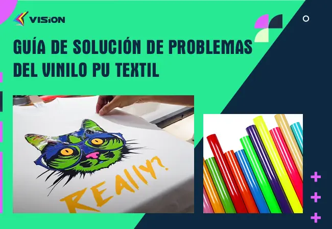 Guía de solución de problemas del vinilo PU textil