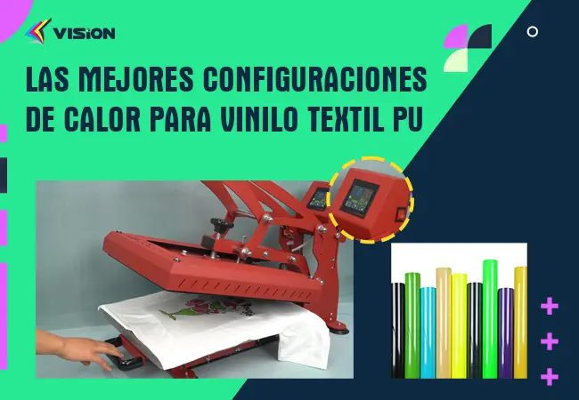 Las mejores configuraciones de calor para vinilo textil PU