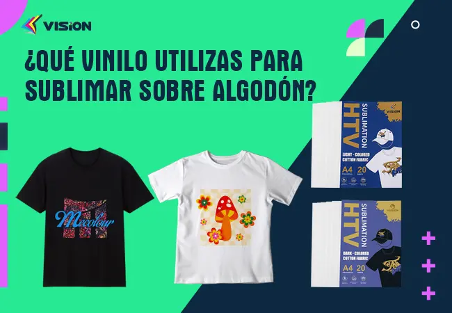 ¿Qué vinilo utilizas para sublimar sobre algodón