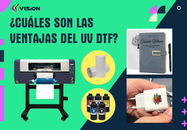 ¿Cuáles son las ventajas del UV DTF