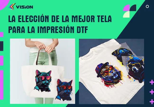 La elección de la mejor tela para la impresión DTF