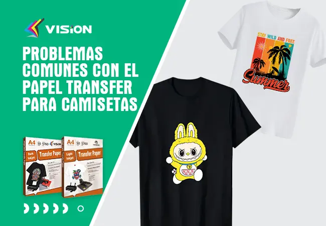 Problemas Comunes con el Papel Transfer para Camisetas