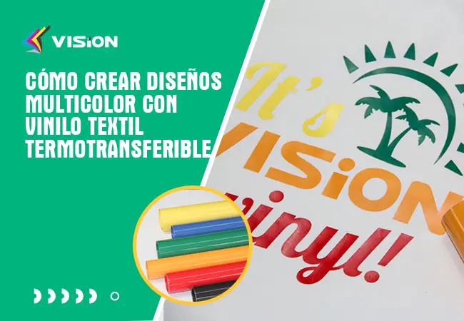 Cómo Crear Diseños Multicolor con Vinilo Textil Termotransferible