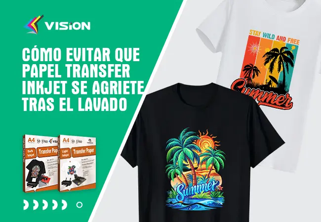 Cómo Evitar Que Papel Transfer Inkjet se Agriete Tras el Lavado