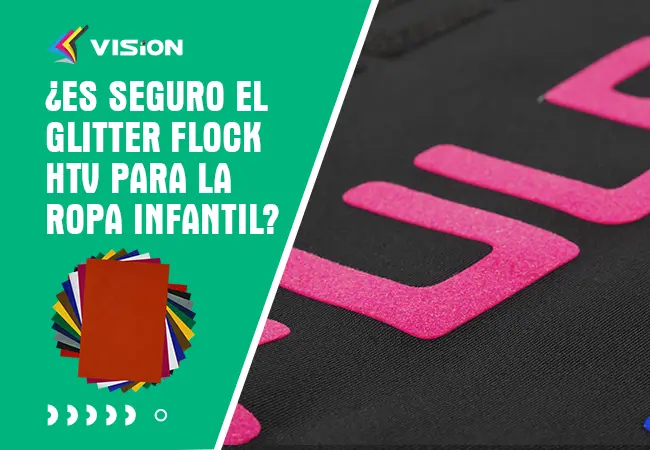 ¿Es Seguro el Glitter Flock HTV para la Ropa Infantil